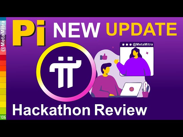 Pi Network Ends Hackathon Opens Floor for Project Reviews